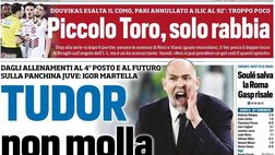 PRIMA PAGINA TUTTOSPORT OGGI: “Tudor non molla niente”