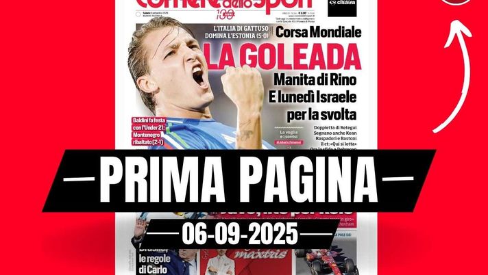 Prima pagina Corriere dello Sport: 'Italia, la goleada: manita di Rino'