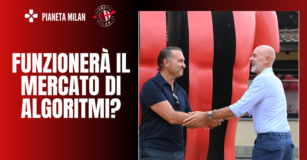 Milan, sarà un mercato di algoritmi e statistiche: ma funzionerà? Milan, sarà un mercato di algoritmi e statistiche: ma funzionerà?