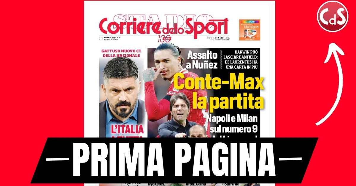 Prima pagina Corriere dello Sport: “Napoli e Milan su Nunez” Prima pagina Corriere dello Sport: “Napoli e Milan su Nunez”