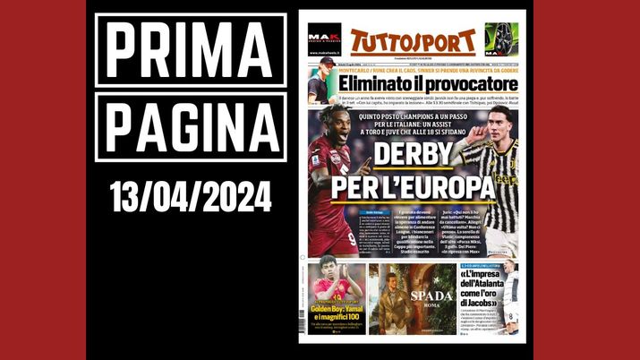 Prima pagina Tuttosport: Torino-Juventus. Derby per l'Europa