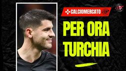 Calciomercato Milan, Morata in ritiro col Galatasaray ma non cambia idea