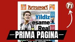 Prima pagina Tuttosport: “Juventus, per Yildiz esame Real Madrid”