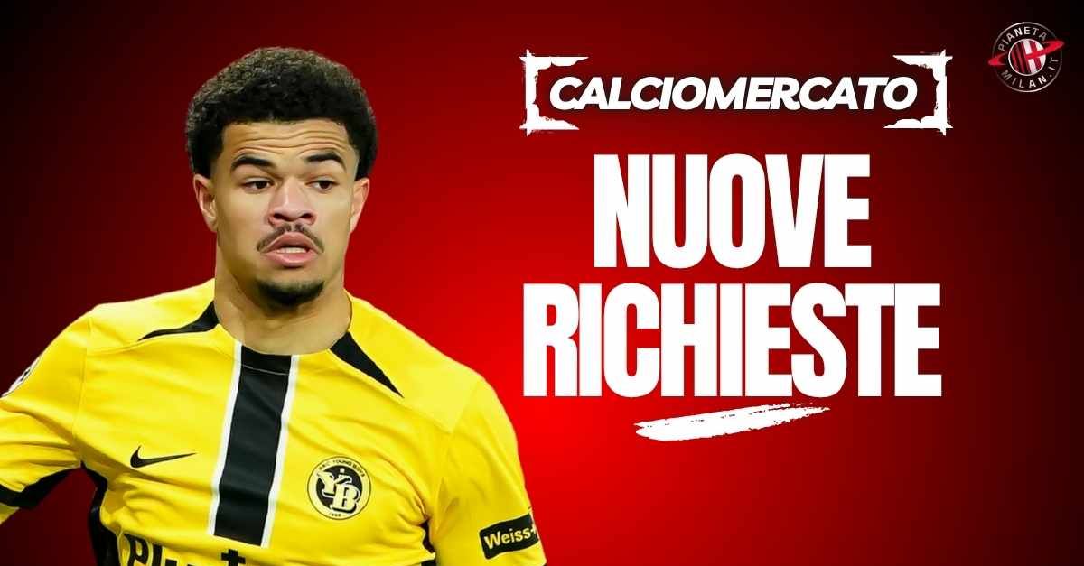 calciomercato milan athekame richiesta alzata il giocatore spinge per 8230