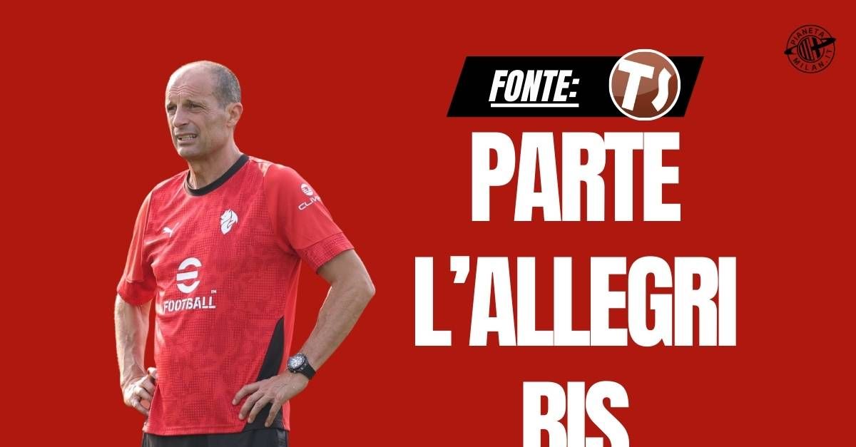 Milan Bari, parte l’Allegri bis! Un obiettivo chiaro e una speranza Milan Bari, parte l’Allegri bis! Un obiettivo chiaro e una speranza