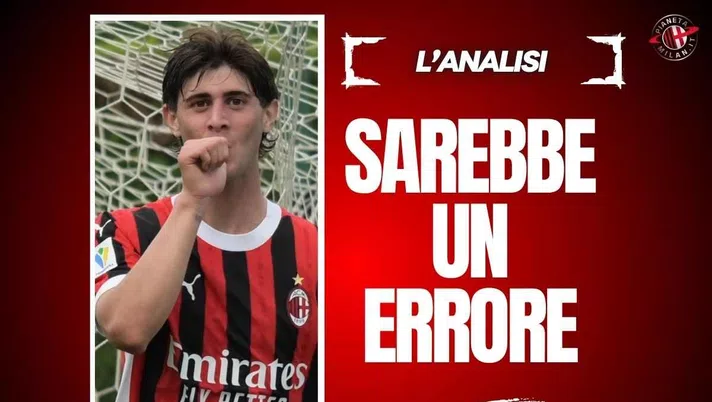 Milan, con Liberali fai un errore: i talenti vanno preservati, non venduti