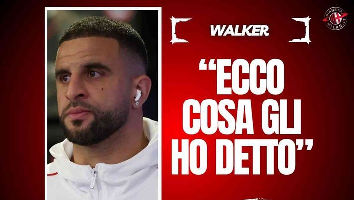 Milan, Walker rivela: 'Leao fantastico. Ecco cos'ho detto davvero a Joao Felix'