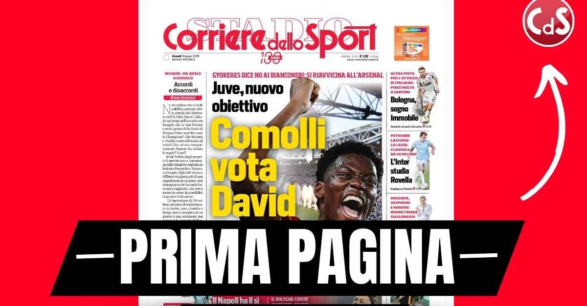 Prima pagina Corriere dello Sport: “Juventus, Comolli vota David”