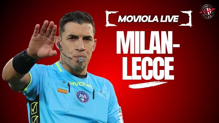 Coppa Italia, Milan-Lecce: la moviola in diretta | LIVE NEWS