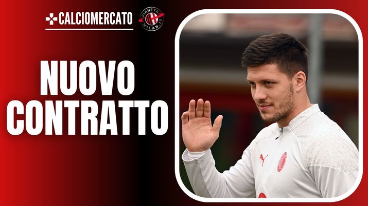 Luka Jovic AC Milan Calciomercato Milan rinnovo