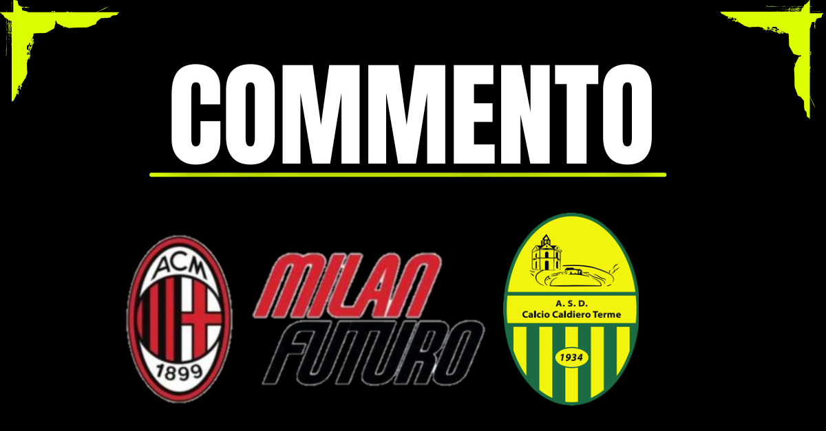 Milan Futuro Caldiero Terme 0 2: un rigore negato e un autogol condannano Oddo alla seconda sconfitta di fila Milan Futuro Caldiero Terme 0 2: un rigore negato e un autogol condannano Oddo alla seconda sconfitta di fila