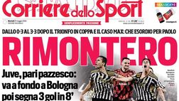 PRIMA PAGINA CORRIERE DELLO SPORT OGGI: “Rimontero, Juve pari pazzesco”