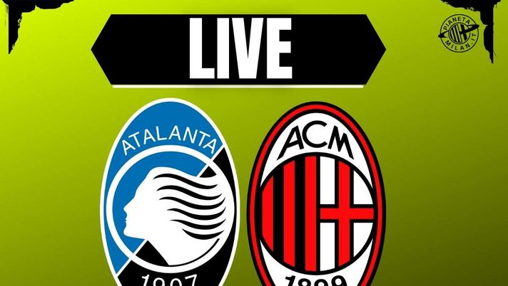 Live partita Atalanta-Milan 28-10-2025 Serie A, Atalanta-Milan: la diretta della partita | LIVE News