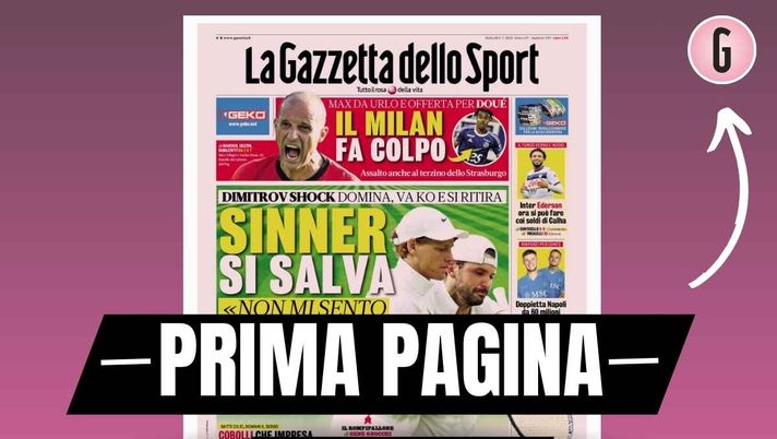 Prima pagina Gazzetta dello Sport: 'Milan, offerta per Doué'