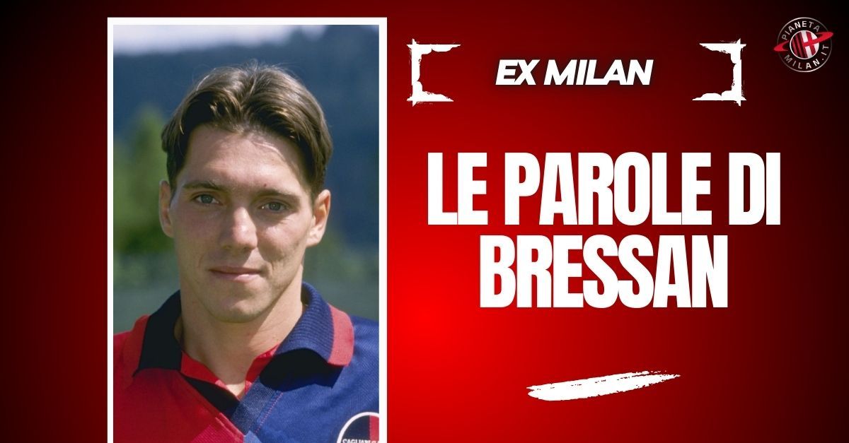 Ex Milan, parla Bressan: “Il momento di svolta? Quando arrivò la chiamata del Milan”