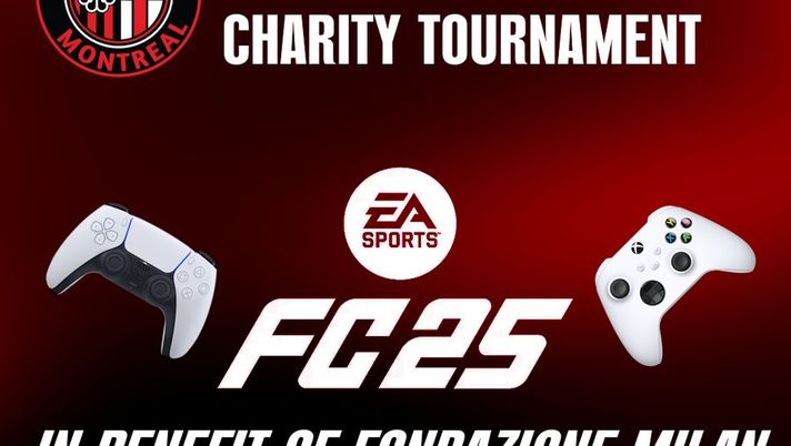 FC25 Tournament – Torneo FC25 Fondazione Milan FC25 Fondazione Milan