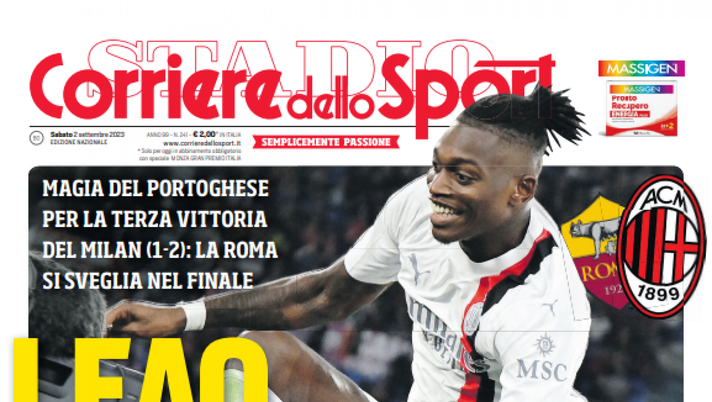 EDICOLA / CdS: Leao meravigliao, terza vittoria Milan. Klaassen all’Inter - immagine 1