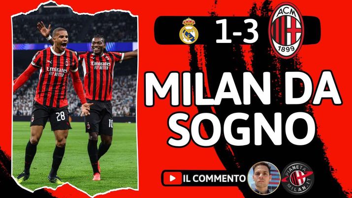 Real Madrid-Milan 1-3, il Derby d’Europa a noi! Un Rafa Leao gigantesco - immagine 1