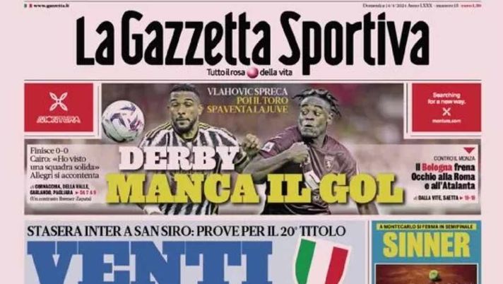 PRIMA PAGINA GAZZETTA DELLO SPORT OGGI: “Venti di scudetto per l’Inter” - immagine 1
