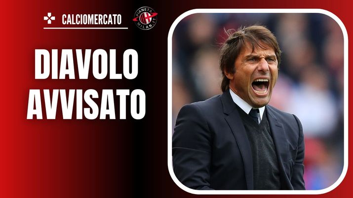 Calciomercato Milan - Antonio Conte