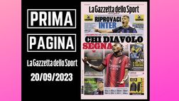 Prima pagina Gazzetta dello Sport: “Chi Diavolo segna”