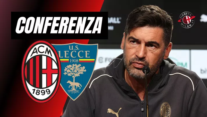 Conferenza Stampa Paulo Fonseca AC Milan Milan-Lecce Serie A 2024-2025