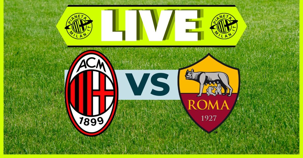 Milan Roma, Serie A: formazioni e dove vederla | LIVE News