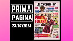 Prima pagina Gazzetta dello Sport: “Milan, Cardinale porta Fofana”