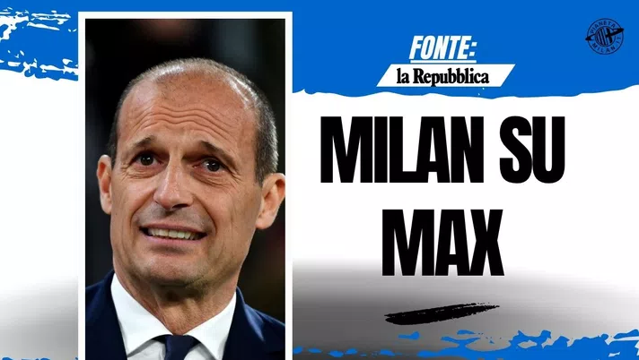 Nuovo allenatore Milan, contatto con Allegri: l'obiettivo di Tare e Furlani