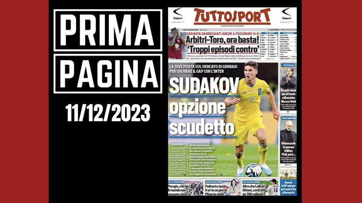 Tuttosport, la prima pagina di oggi, lunedì 11 dicembre 2023 Tuttosport