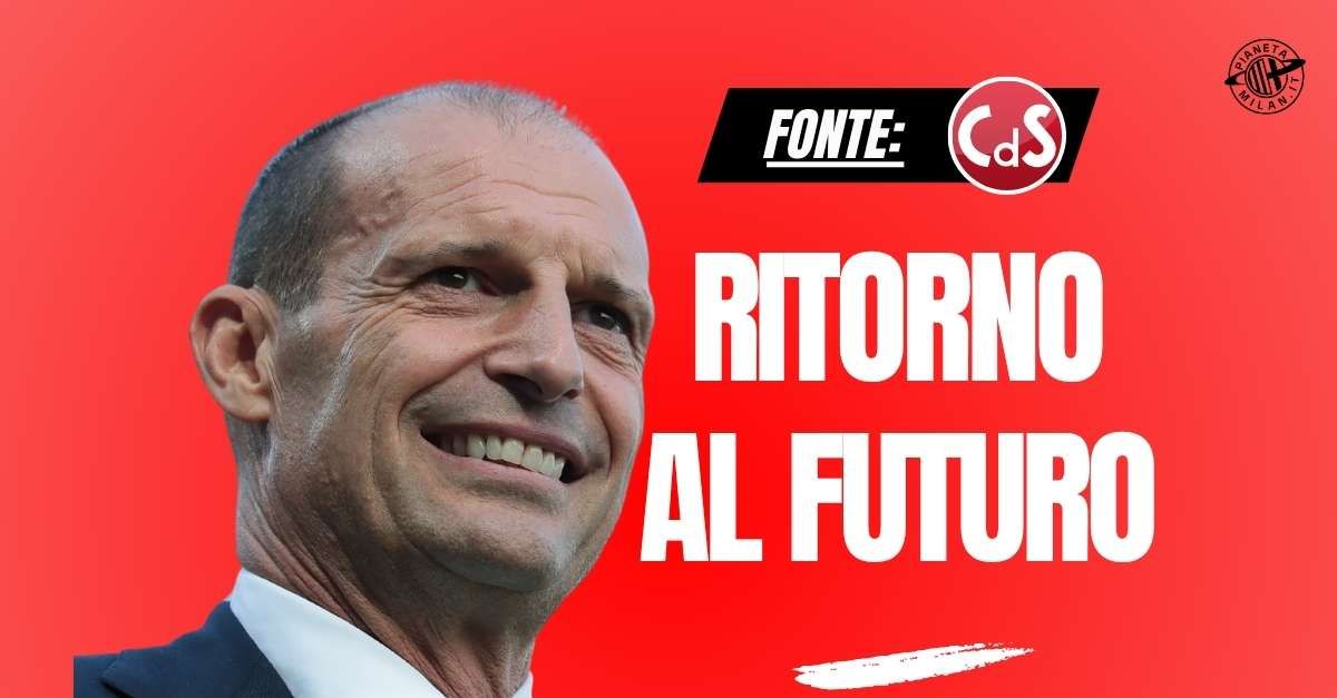 Allegri, sì al Milan: Tare lo ha convinto in 48 ore. Ecco cosa ha ottenuto Allegri, sì al Milan: Tare lo ha convinto in 48 ore. Ecco cosa ha ottenuto