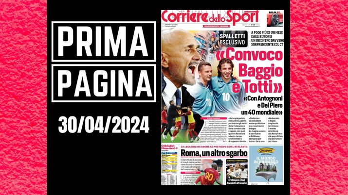 Il Corriere dello Sport, la prima pagina di oggi, martedì 30 aprile 2024 Il Corriere dello Sport