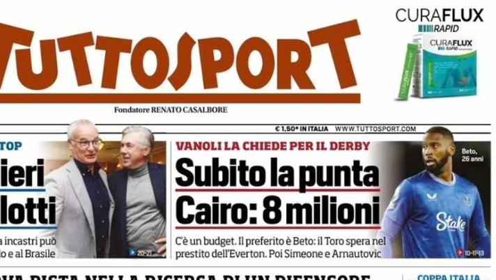 PRIMA PAGINA TUTTOSPORT OGGI: “Subito la punta. Cairo: 8 milioni. Beto il preferito” - immagine 1