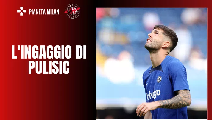 Christian Pulisic Chelsea Calciomercato AC Milan