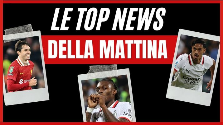Top News AC Milan mattina 15 novembre 2024