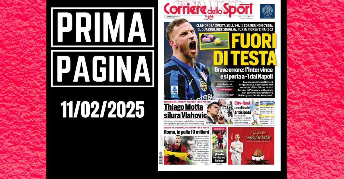 Prima pagina Corriere dello Sport: “Grave errore e l’Inter vince”