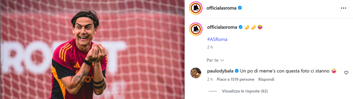 Roma, Dybala scherza sui social: “Un po’ di meme con questa foto ci stanno bene”- immagine 2