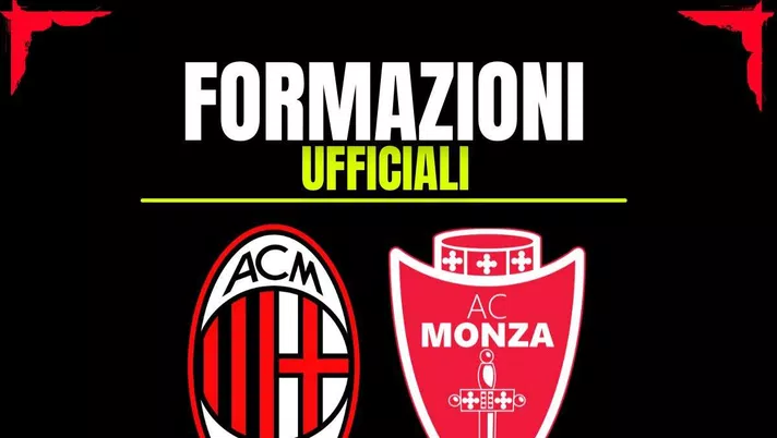 Formazioni ufficiali Milan-Monza 24-05-2025