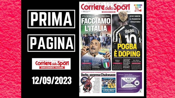 Il Corriere dello Sport, la prima pagina di oggi, martedì 12 settembre 2023 Il Corriere dello Sport