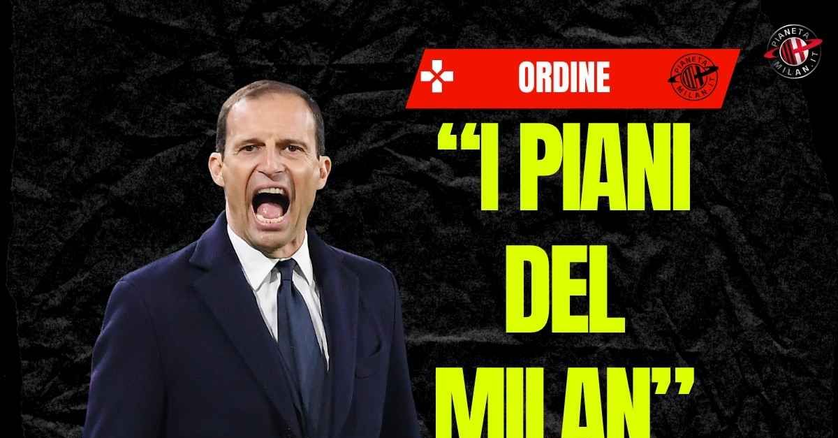 Milan, Ordine: “Sono partiti due big. Ecco chi arriverà” Milan, Ordine: “Sono partiti due big. Ecco chi arriverà”
