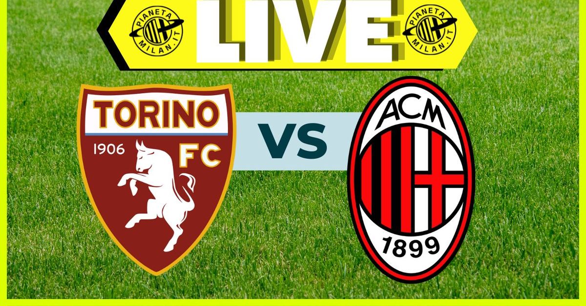 Serie A, Torino Milan: dove vederla e le probabili formazioni | LIVE NEWS