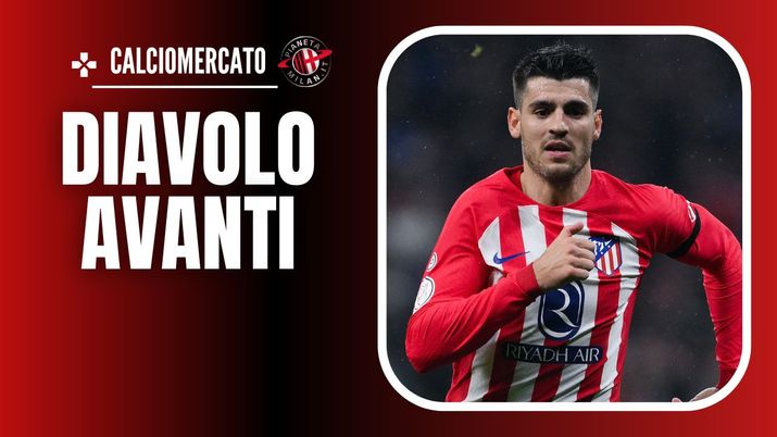 Álvaro Morata Atlético Madrid Calciomercato AC Milan