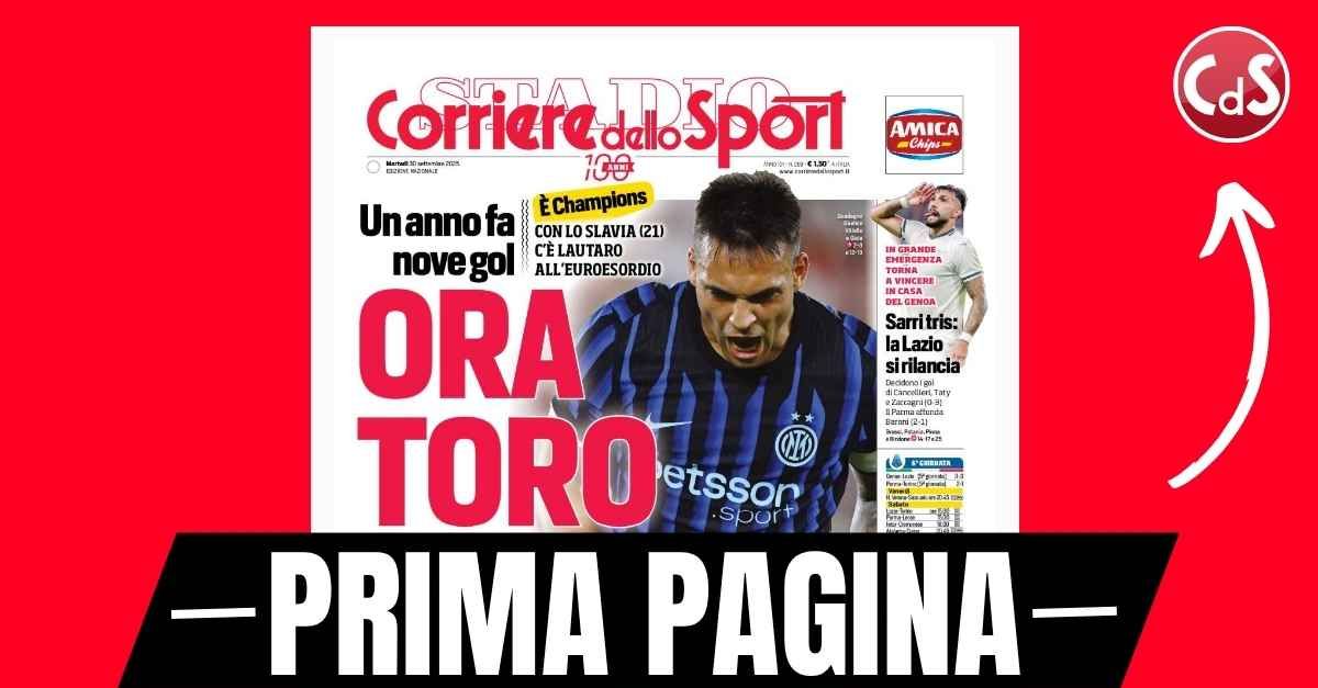 Prima pagina Corriere dello Sport: “Inter Slavia Praga, Lautaro Martínez all’euroesordio”