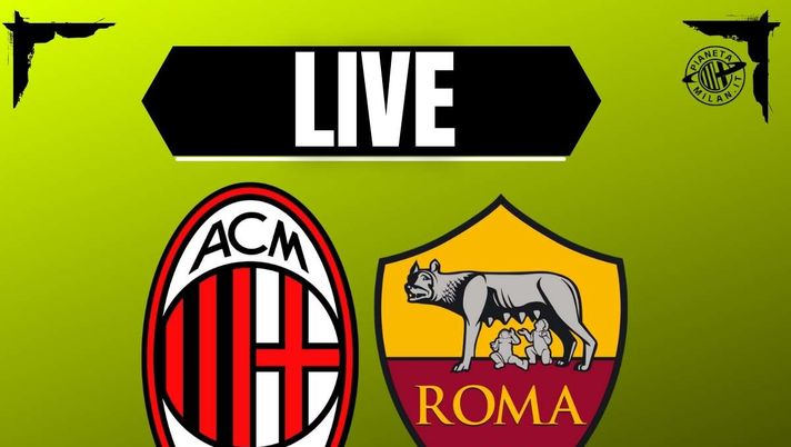 Live partita Milan-Roma 02-11-2025 Milan-Roma, dove vederla e le probabili formazioni | LIVE NEWS