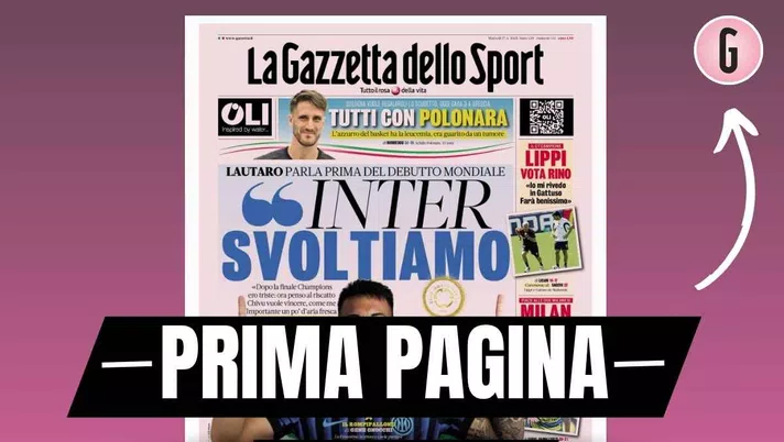 Prima pagina Gazzetta dello Sport: 'Milan, derby con l'Inter per Leoni'
