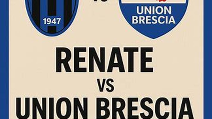 Renate-Brescia, streaming live e diretta tv: dove vedere la partita gratis - immagine 1
