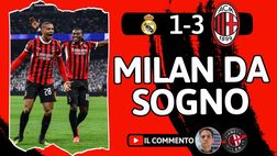 Real Madrid-Milan 1-3, il Derby d’Europa a noi! Un Rafa Leao gigantesco