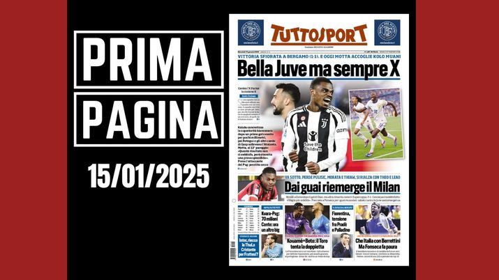 Tuttosport, la prima pagina di oggi, mercoledì 15 gennaio 2025 Tuttosport