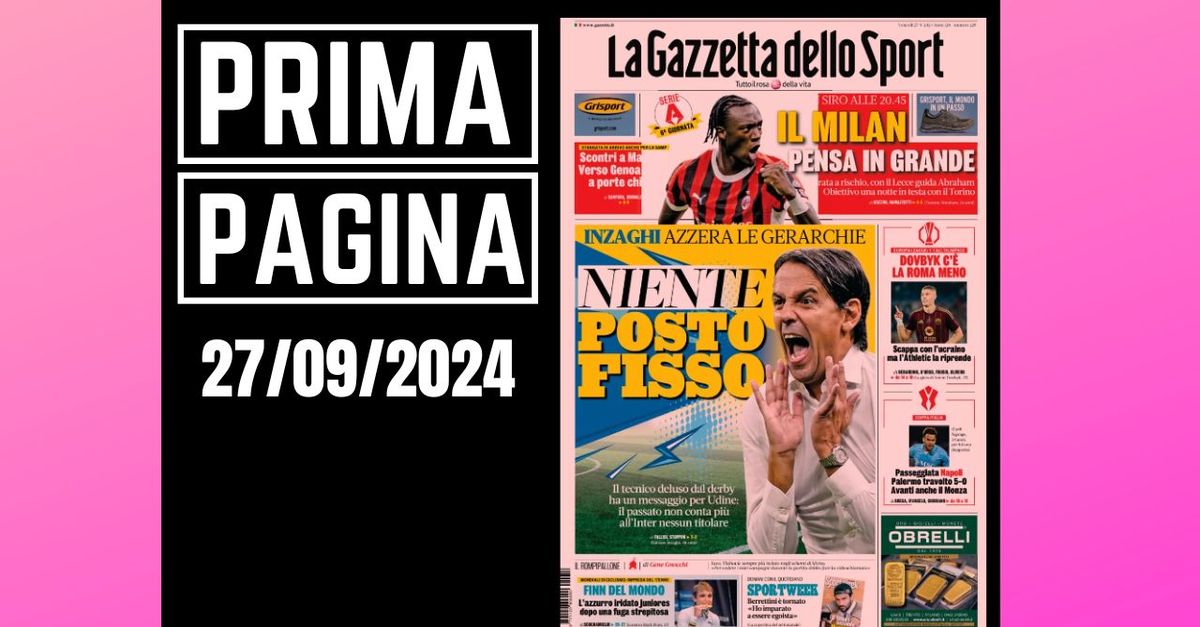 Prima pagina Gazzetta dello Sport: il Milan pensa in grande. Guida Abraham