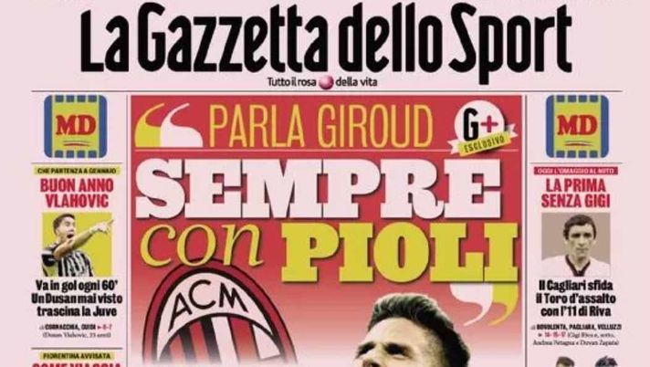 PRIMA PAGINA GAZZETTA DELLO SPORT: “Giroud sostiene Pioli, come viaggia l’Inter” - immagine 1